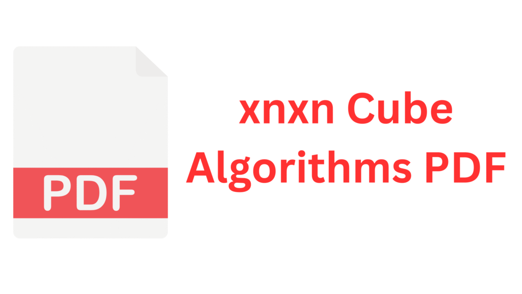 xnxn Cube Algorithms PDF